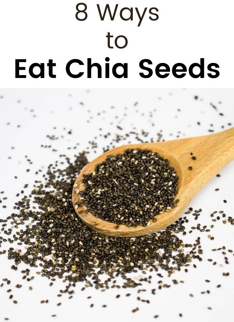 How to Eat Chia Seeds: 8 Wholesome Ways to Enjoy Them