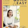 DELICIOUSLY ELLA QUICK & EASY